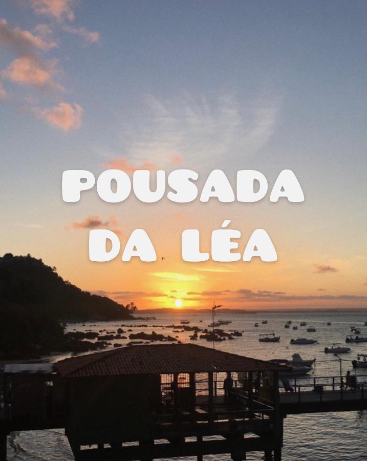 Pousada da Léa Morro de São Paulo Esterno foto